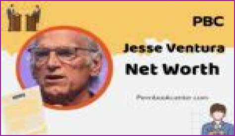 Jesse Ventura Net Worth 2024